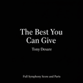 The Best You Can Give symphony score cover by Tony DeSare